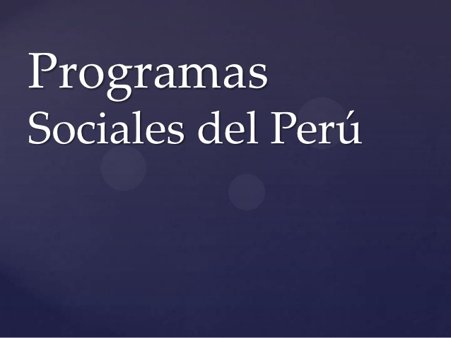 Programas Sociales en Perú
